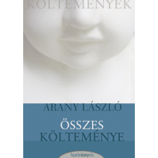 FAPADOSKONYV.HU Arany László összes költeménye szépirodalom