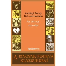 FAPADOSKONYV.HU Az álmos riporter egyéb e-könyv