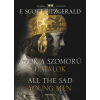 FAPADOSKONYV.HU Azok a szomorú fiatalok - All the Sad Young Men