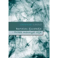 FAPADOSKONYV.HU Bertalan éjszakája, Prikk mennyei útja egyéb e-könyv