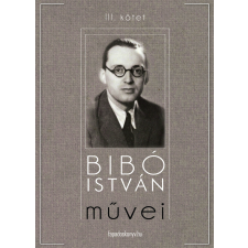 FAPADOSKONYV.HU Bibó István mûvei III. kötet társadalom- és humántudomány