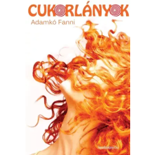 FAPADOSKONYV.HU Cukorlányok egyéb e-könyv
