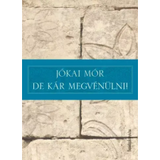 FAPADOSKONYV.HU De kár megvénülni! egyéb e-könyv