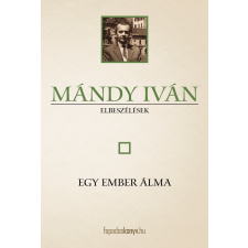 FAPADOSKONYV.HU Egy ember álma szépirodalom