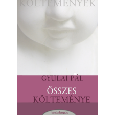 FAPADOSKONYV.HU Gyulai Pál összes költeménye szépirodalom