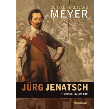 FAPADOSKONYV.HU Jürg Jenatsch regény