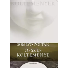 FAPADOSKONYV.HU Somlyó Zoltán összes költeménye egyéb e-könyv