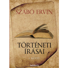 FAPADOSKONYV.HU Szabó Ervin történeti írásai I. kötet egyéb e-könyv