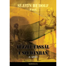FAPADOSKONYV.HU Tűzzel-vassal a Szudánban II. kötet egyéb e-könyv
