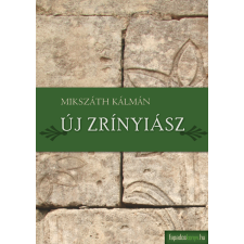 FAPADOSKONYV.HU Új Zrínyiász szépirodalom
