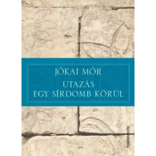 FAPADOSKONYV.HU Utazás egy sírdomb körül egyéb e-könyv
