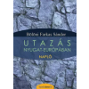 FAPADOSKONYV.HU Utazás Nyugat-Európában