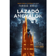 Farkas Anett - Lázadó angyalok egyéb könyv