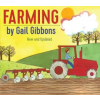  Farming – Gail Gibbons
