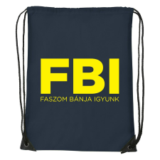 Faszom bánja igyunk - Sport táska navy kék tornazsák