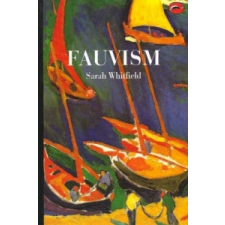  Fauvism – Sarah Whitfield idegen nyelvű könyv