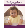  Feeding with Love and Good Sense: The First Two Years 2020 (Kniha)