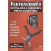  Fegyencedzés /Edzésnapló a tökéletes forma eléréséhez
