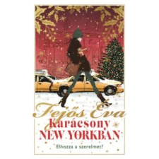 Fejős Éva Karácsony New Yorkban (ünnepi limitált kiadás) irodalom