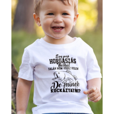  Feliratos horgász gyerek póló - Póló horgászoknak