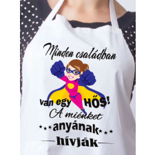  Feliratos kötény anyának - Egy hős anya lakástextília