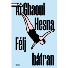  Félj bátran (új kiadás) társadalom- és humántudomány