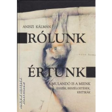 FELSŐMAGYARORSZÁG Rólunk - Értünk - Aniszi Kálmán irodalom