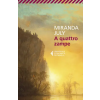 Feltrinelli A quattro zampe | Miranda July