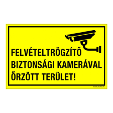 Felvételt rögzítő biztonsági kamerával őrzött terület! Alumínium tábla 100x160 mm információs tábla, állvány