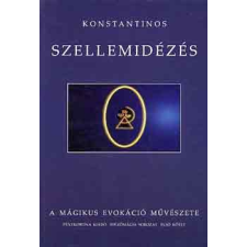 Fénykorona Kiadó Szellemidézés - A mágikus evokáció művészete antikvárium - használt könyv