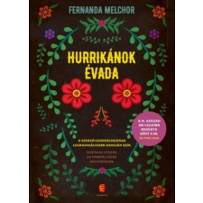 Fernanda Melchor - Hurrikánok évada egyéb könyv