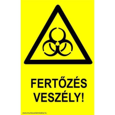  Fertőzés veszély információs tábla, állvány