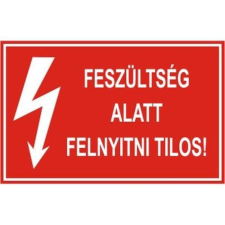 Feszültség alatt felnyitni tilos! - műanyag, 90*60mm információs tábla, állvány
