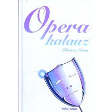 Fiesta-Saxum Opera kalauz antikvárium - használt könyv