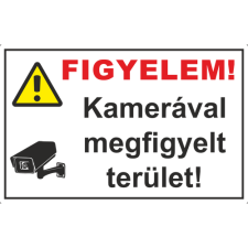  Figyelem! Kamerával megfigyelt terület!  - öntapadó, 160*240mm információs tábla, állvány