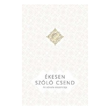 Filosz Kiadó Ékesen szóló csend - Az advaita esszenciája ezoterika