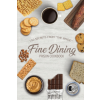  Fine Dining Prison Cookbook: 150 Secrets From The Inside – Troy Traylor,Cyber Hut Designs (Puha kötésű)