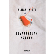 Firmitas Kiadó Elvarratlan szálak társadalom- és humántudomány