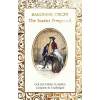 Flame Tree Publishing Scarlet Pimpernel | Baroness Orczy