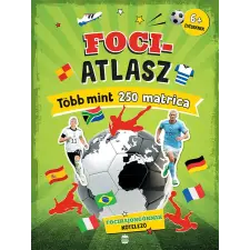  - Fociatlasz több mint 250 matricával gyermek- és ifjúsági könyv