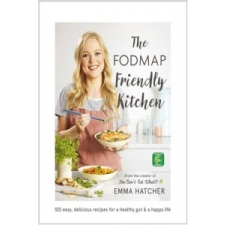  FODMAP Friendly Kitchen Cookbook – Emma Hatcher idegen nyelvű könyv