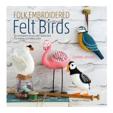  Folk Embroidered Felt Birds – Corinne Lapierre idegen nyelvű könyv