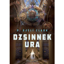 Főnix Astra Dzsinnek Ura regény