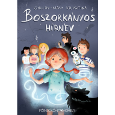 Főnix Könyvműhely Boszorkányos hírnév gyermek- és ifjúsági könyv