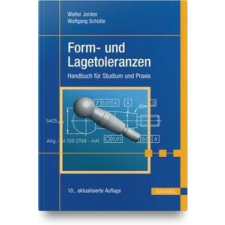 Form- und Lagetoleranzen – Wolfgang Schütte idegen nyelvű könyv