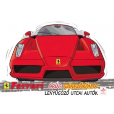 Formula 1 Ferrari óriás színezőkönyv - Lenyűgöző utcai autók - Könyv gyermek- és ifjúsági könyv