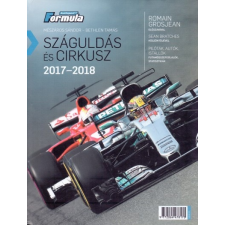 Formula 1 Száguldás és cirkusz 2017-2018 - Könyv sport