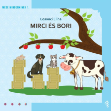 Forum Könyvkiadó Intézet Mirci és Bori gyermek- és ifjúsági könyv