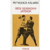 Forum Könyvkiadó Régi szabadkai játékok