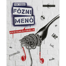 Főzni menő életmód, egészség